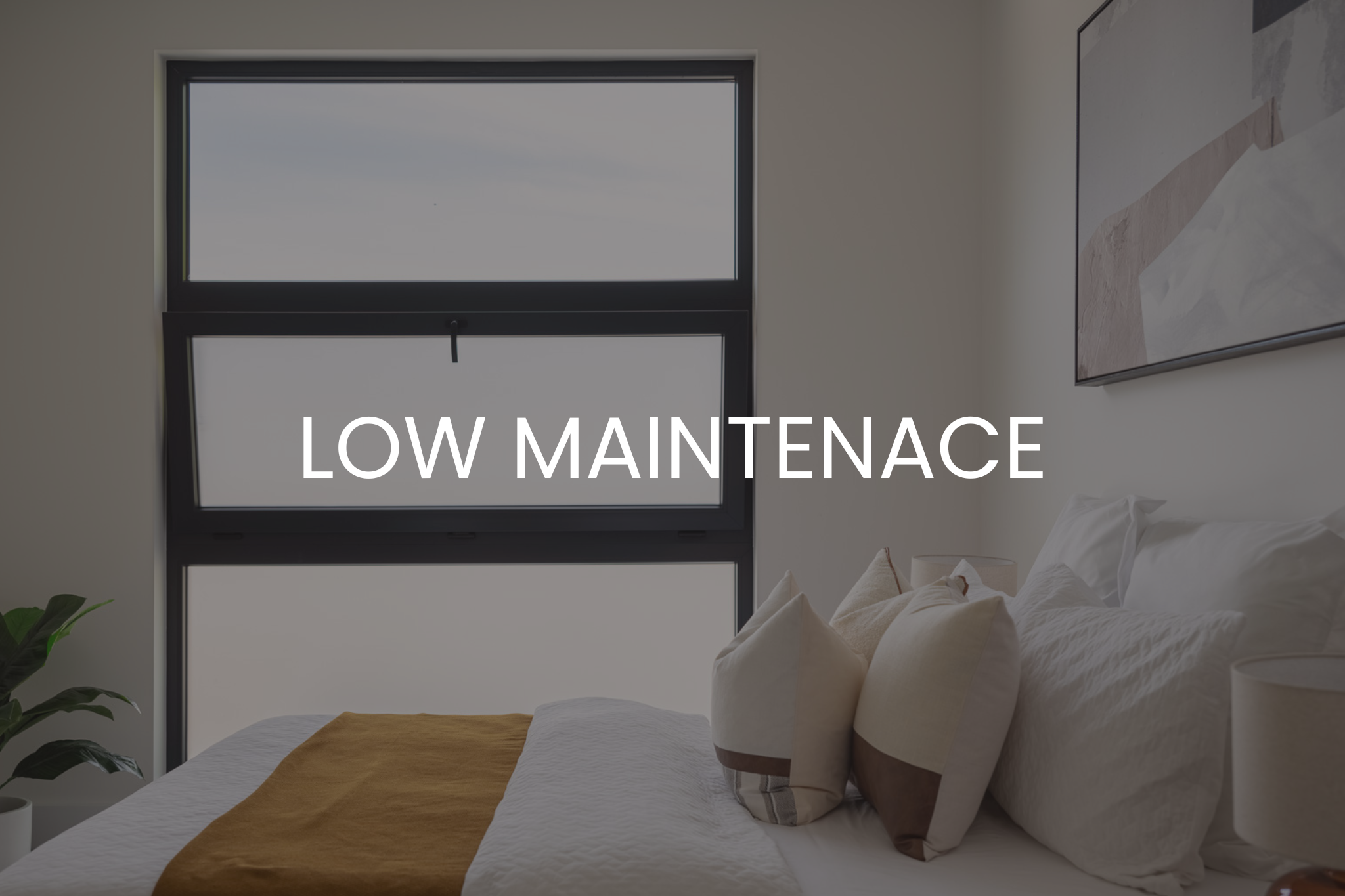 Low Maintenance